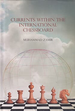 Currents Within The International Chessboard (হার্ডকভার) | Currents Within The International Chessboard (Hardcover)