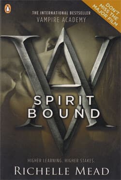 Spirit Bound : Vampire Academy -5 (পেপারব্যাক) | Spirit Bound : Vampire Academy -5 (Paperback)