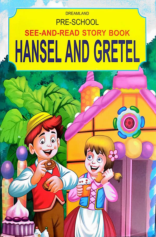 DREAMLAND Pre-school See-and-Read story book Hansel and Gretel (পেপারব্যাক) | DREAMLAND Pre-school See-and-Read story book Hansel and Gretel (Paperback)