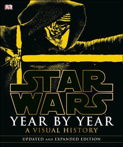 STAR WARS YEAR BY YEAR A VISUAL HISTORY (হার্ডকভার) | STAR WARS YEAR BY YEAR A VISUAL HISTORY (Hardcover)