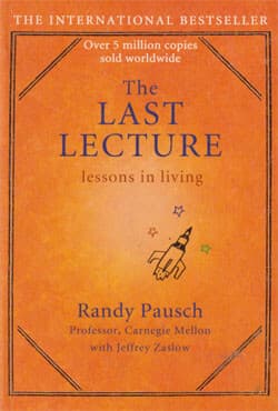 The Last Lecture : Lessons In Living (পেপারব্যাক) | The Last Lecture : Lessons In Living (Paperback)