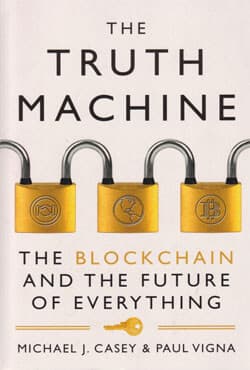 The Truth Machine : The Blockchain and the Future of Everything (পেপারব্যাক) | The Truth Machine : The Blockchain and the Future of Everything (Paperback)