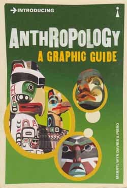 Introducing Anthropology : A Graphic Guide (পেপারব্যাক) | Introducing Anthropology : A Graphic Guide (Paperback)