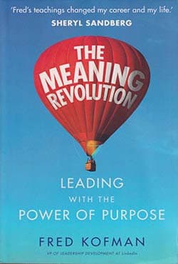 The Meaning Revolution - Leading With the Power of Purpose (পেপারব্যাক) | The Meaning Revolution - Leading With the Power of Purpose (Paperback)