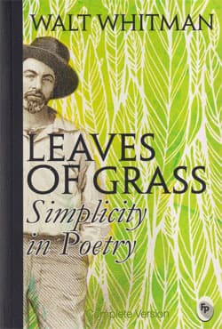 Leaves Of Grass : Simplicity In Poetry (পেপারব্যাক) | Leaves Of Grass : Simplicity In Poetry (Paperback)