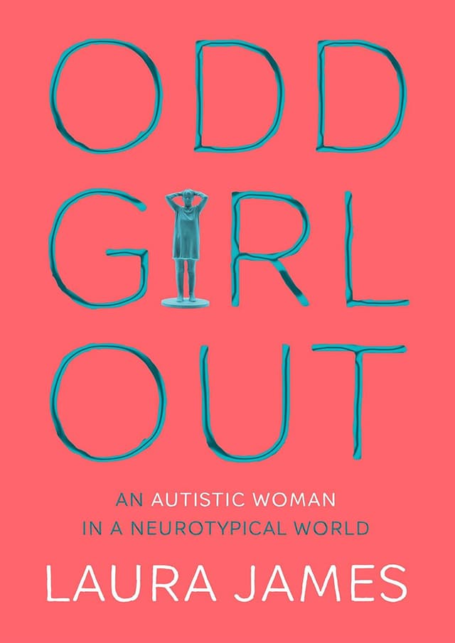 Odd Girl Out - An Autistic Woman in a Neurotypical World (পেপারব্যাক) | Odd Girl Out - An Autistic Woman in a Neurotypical World (Paperback)
