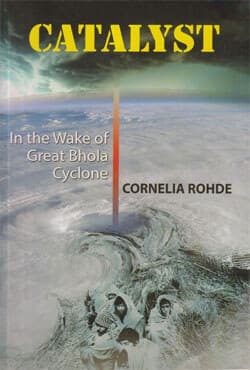 Catalyst: In The Wake Of The Great Bhola Cyclone (পেপারব্যাক) | Catalyst: In The Wake Of The Great Bhola Cyclone (Paperback)