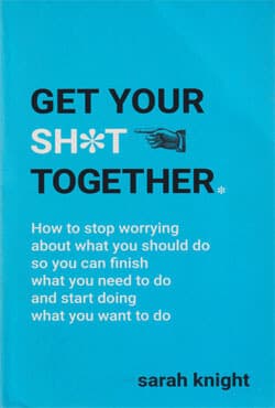 Get Your Sh*t Together (পেপারব্যাক) | Get Your Sh*t Together (Paperback)