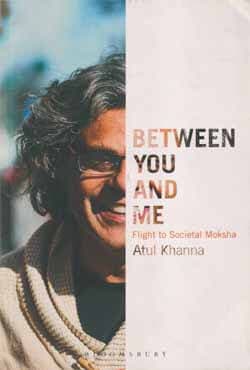 Between You and Me : Flight to Societal Moksha (পেপারব্যাক) | Between You and Me : Flight to Societal Moksha (Paperback)