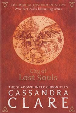 The Mortal Instruments 5: City of Lost Souls (পেপারব্যাক) | The Mortal Instruments 5: City of Lost Souls (Paperback)