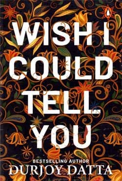 Wish I Could Tell You (পেপারব্যাক) | Wish I Could Tell You (Paperback)