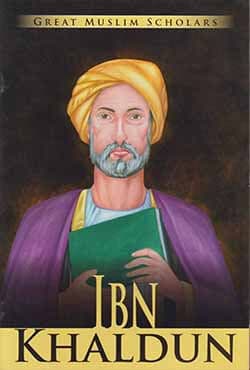 Great Muslim Scholars - Ibn Khaldun (পেপারব্যাক) | Great Muslim Scholars - Ibn Khaldun (Paperback)