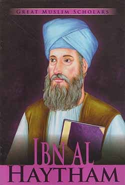 Great Muslim Scholars - Ibn Al Haytham (পেপারব্যাক) | Great Muslim Scholars - Ibn Al Haytham (Paperback)