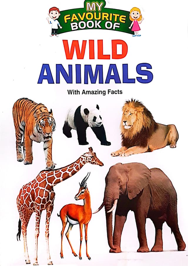  My Favourite Book Of : Wild Animals (পেপারব্যাক) | My Favourite Book Of : Wild Animals (Paperback)