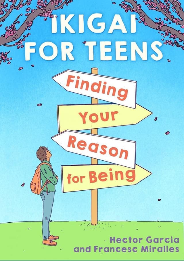 Ikigai For Teens: Finding Your Reason For Being (হার্ডকভার) | Ikigai For Teens: Finding Your Reason For Being (Hardcover)