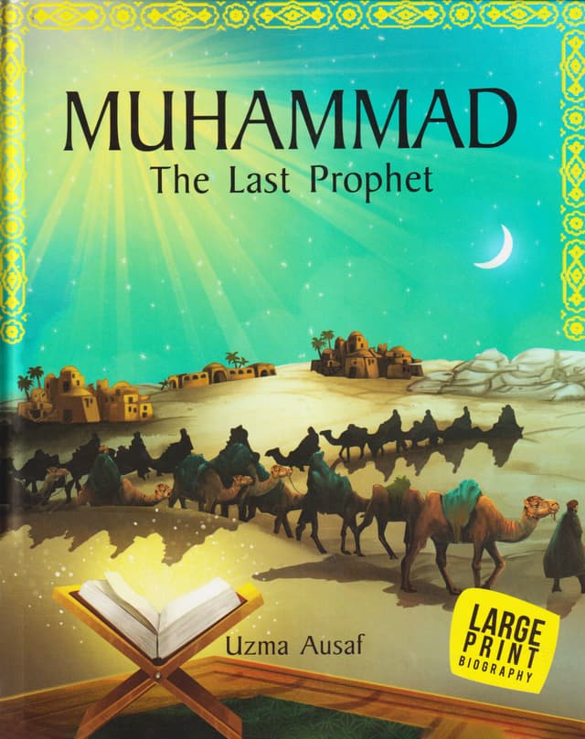 Large Print Story Book : Muhammad The Last Prophet (হার্ডকভার) | Large Print Story Book : Muhammad The Last Prophet (Hardcover)