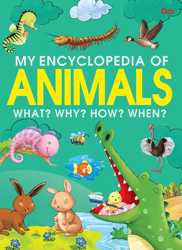My Encyclopedia Of Animals : What ? Why ? How ? When? (পেপারব্যাক) | My Encyclopedia Of Animals : What ? Why ? How ? When? (Paperback)