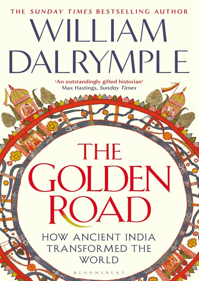 The Golden Road : How Ancient India Transformed the World (হার্ডকভার) | The Golden Road : How Ancient India Transformed the World (Hardcover)