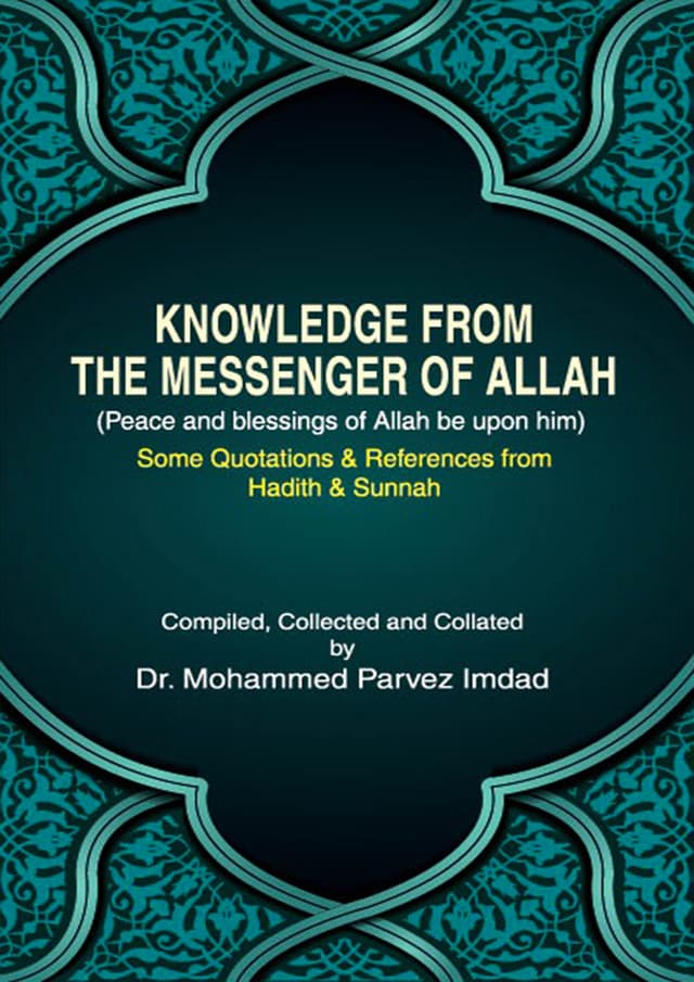 Knowledge From the Messenger of Allah (হার্ডকভার) | Knowledge From the Messenger of Allah (Hardcover)