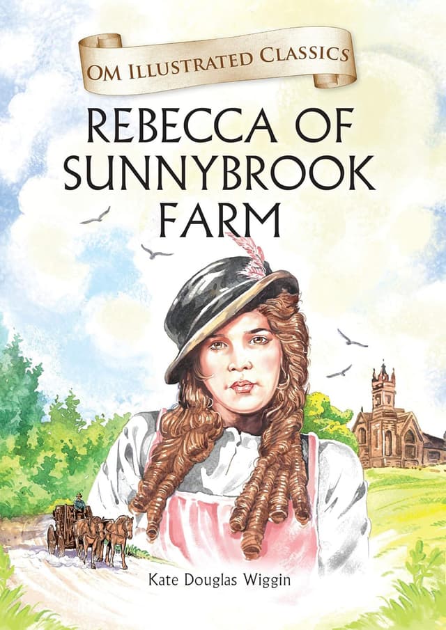 Rebecca of Sunnybrook Farm | Rebecca of Sunnybrook Farm