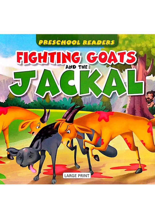 Preschool Readers: Fighting Goats And The Jackal (পেপারব্যাক) | Preschool Readers: Fighting Goats And The Jackal (Paperback)
