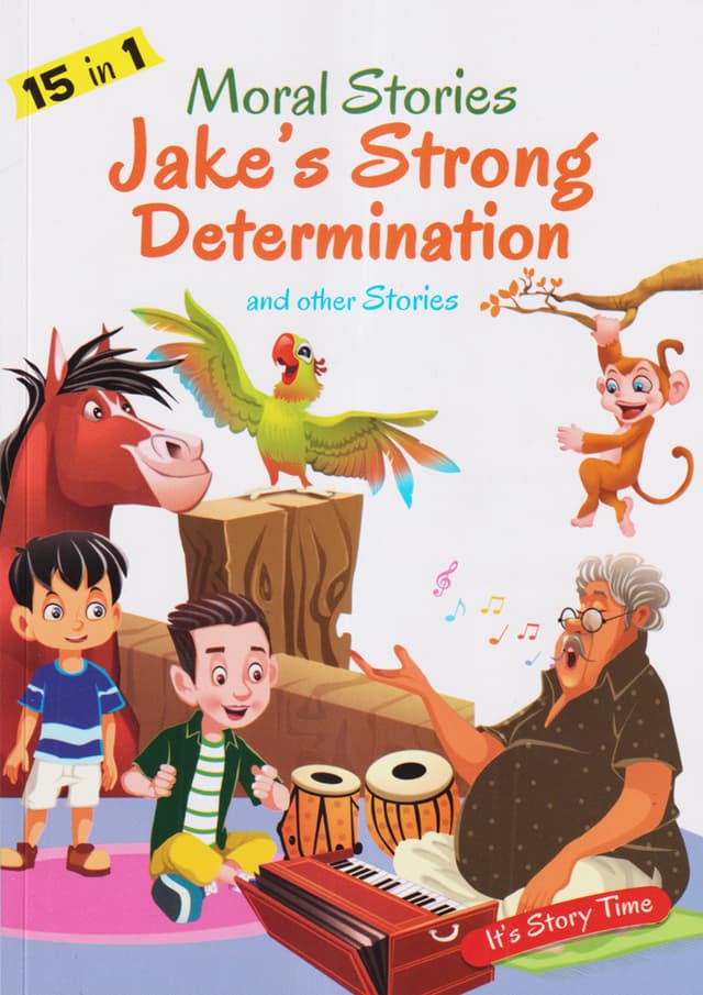 15 In 1 Moral Stories: Jacks Strong Determination and other Stories (পেপারব্যাক) | 15 In 1 Moral Stories: Jacks Strong Determination and other Stories (Paperback)