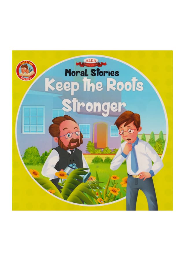 Moral Stories Keep The Roots Stronger (পেপারব্যাক) | Moral Stories Keep The Roots Stronger (Paperback)
