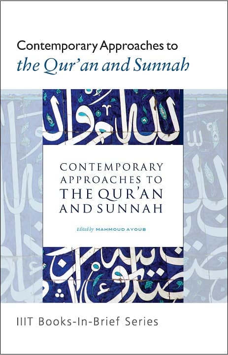 Contemporary Approaches To The Qur'an And Sunnah (পেপারব্যাক) | Contemporary Approaches To The Qur'an And Sunnah (Paperback)