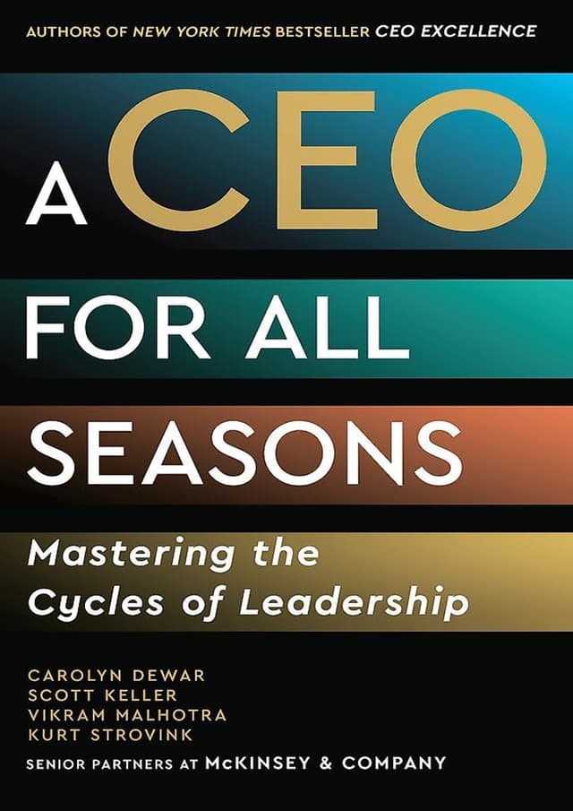 A CEO for All Seasons: Mastering the Cycles of Leadership (হার্ডকভার) | A CEO for All Seasons: Mastering the Cycles of Leadership (Hardcover)