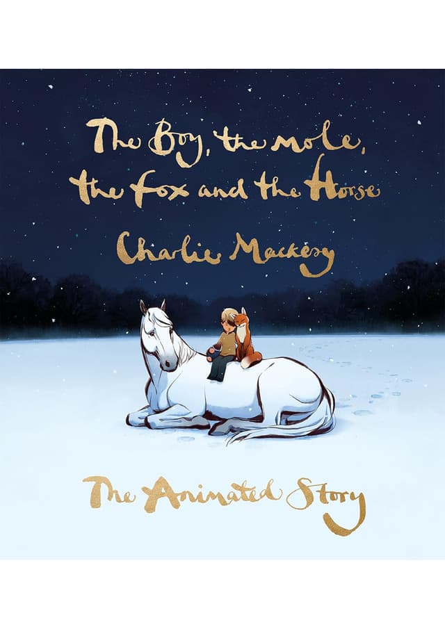 The Boy, the Mole, the Fox and the Horse: The Animated Story (হার্ডকভার) | The Boy, the Mole, the Fox and the Horse: The Animated Story (undefined)
