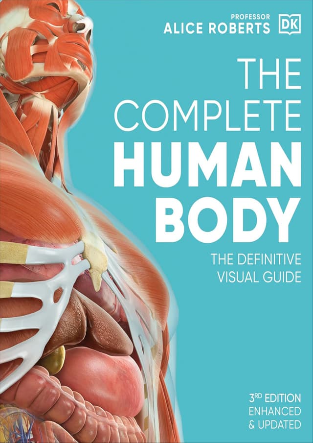 The Complete Human Body: The Definitive Visual Guide (হার্ডকভার) | The Complete Human Body: The Definitive Visual Guide (undefined)