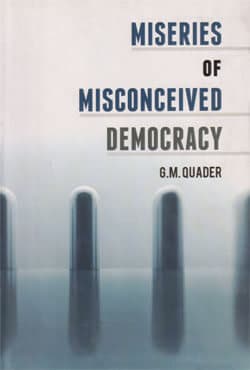 Miseries of Misconceived Democracy (হার্ডকভার) | Miseries of Misconceived Democracy (Hardcover)