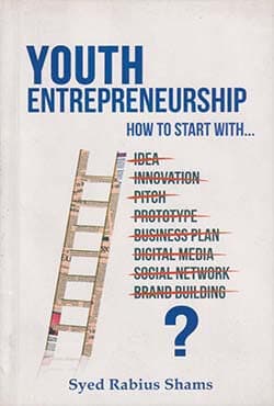 Youth Entrepreneurship : How To Start With....? (পেপারব্যাক) | Youth Entrepreneurship : How To Start With....? (Paperback)