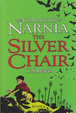 The Chronicles of Narnia -6 : The Silver Chair (পেপারব্যাক) | The Chronicles of Narnia -6 : The Silver Chair (Paperback)