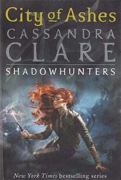 The Mortal Instruments 2: City of Ashes (পেপারব্যাক) | The Mortal Instruments 2: City of Ashes (Paperback)