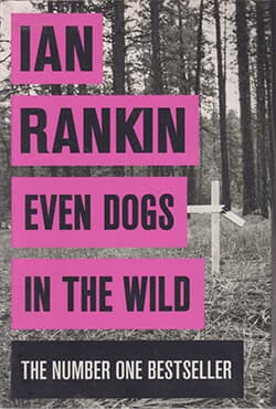 Even Dogs In The Wild (পেপারব্যাক) | Even Dogs In The Wild (Paperback)