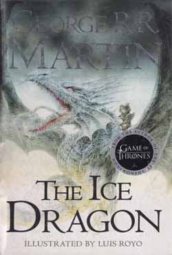 The Ice Dragon (হার্ডকভার) | The Ice Dragon (Hardcover)