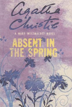 Absent in the Spring (পেপারব্যাক) | Absent in the Spring (Paperback)