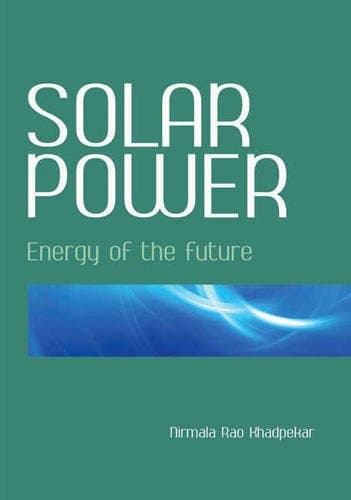 Solar Power: Energy of the Future (হার্ডকভার) | Solar Power: Energy of the Future (Hardcover)