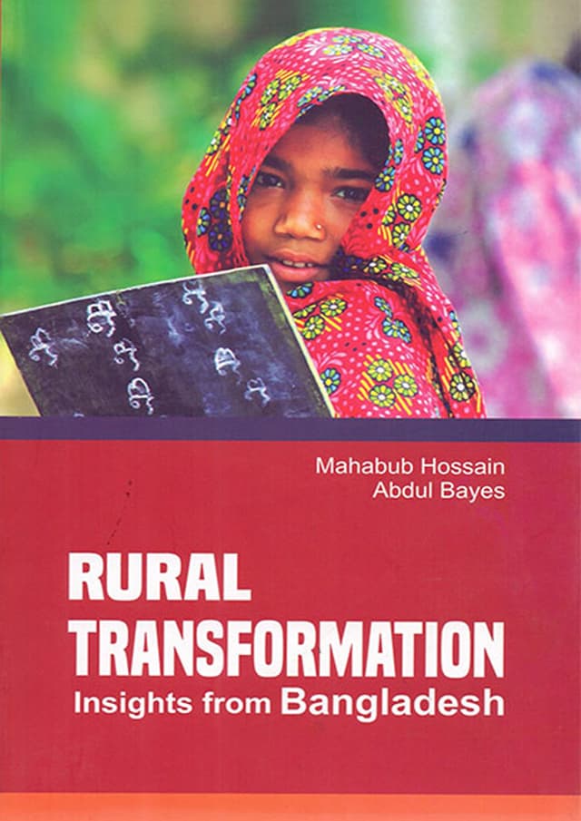 Rural Transformation: Insights from Bangladesh (হার্ডকভার) | Rural Transformation: Insights from Bangladesh (Hardcover)