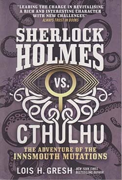Sherlock Holmes vs. Cthulhu: The Adventure of the Innsmouth Mutations (পেপারব্যাক) | Sherlock Holmes vs. Cthulhu: The Adventure of the Innsmouth Mutations (Paperback)