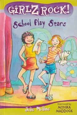 Girlz Rock! 06: School Play Stars (পেপারব্যাক) | Girlz Rock! 06: School Play Stars (Paperback)