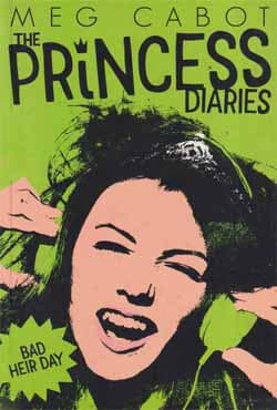 The Princess Diaries : Bad Heir Day (পেপারব্যাক) | The Princess Diaries : Bad Heir Day (Paperback)