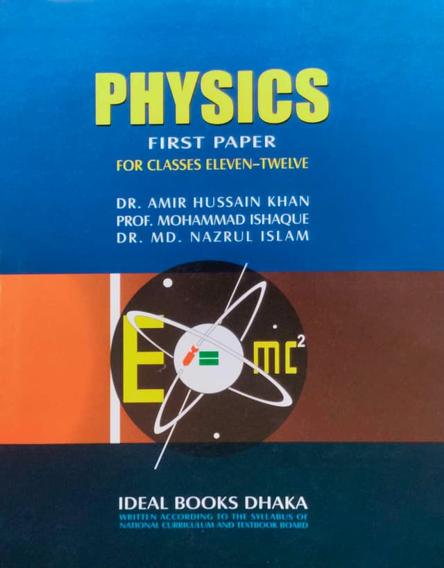 Physics - First Paper (Class 11-12) (পেপারব্যাক) | Physics - First Paper (Class 11-12) (Paperback)