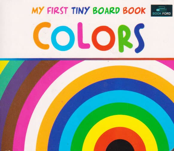 My First Tiny Board Book Colors (পেপারব্যাক) | My First Tiny Board Book Colors (Paperback)