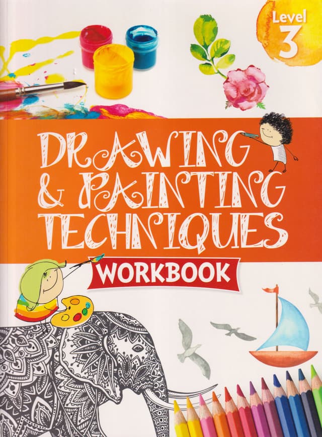 Drawing & Painting Techniques Workbook Level 3 (পেপারব্যাক) | Drawing & Painting Techniques Workbook Level 3 (Paperback)