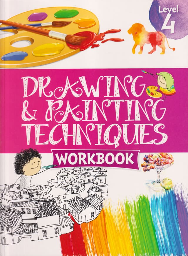 Drawing & Painting Techniques Workbook Level 4 (পেপারব্যাক) | Drawing & Painting Techniques Workbook Level 4 (Paperback)