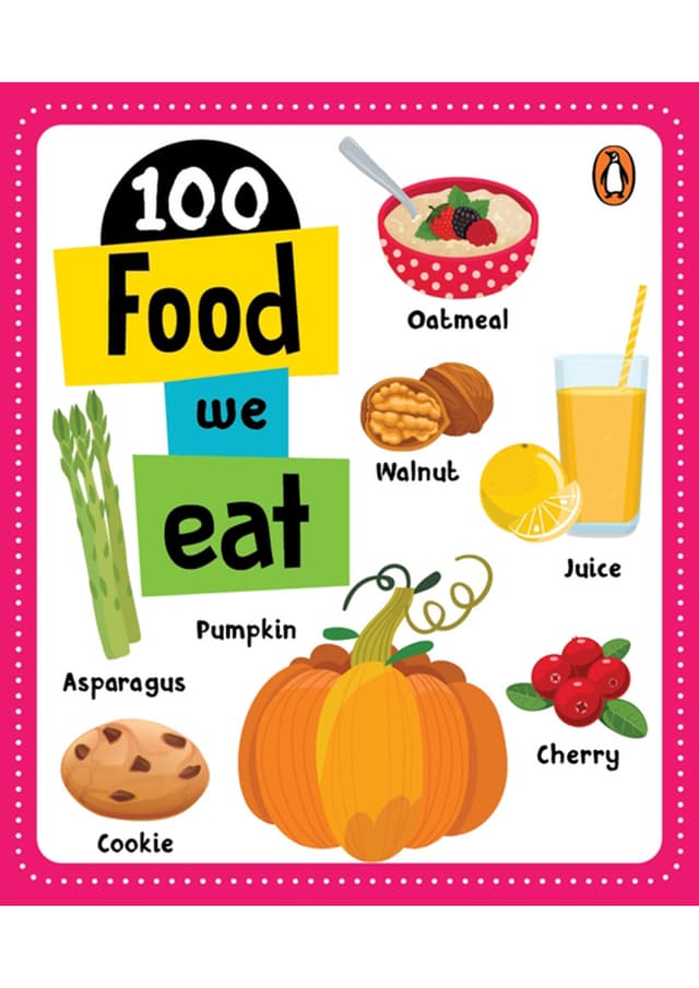 100 Food We Eat (পেপারব্যাক) | 100 Food We Eat (Paperback)