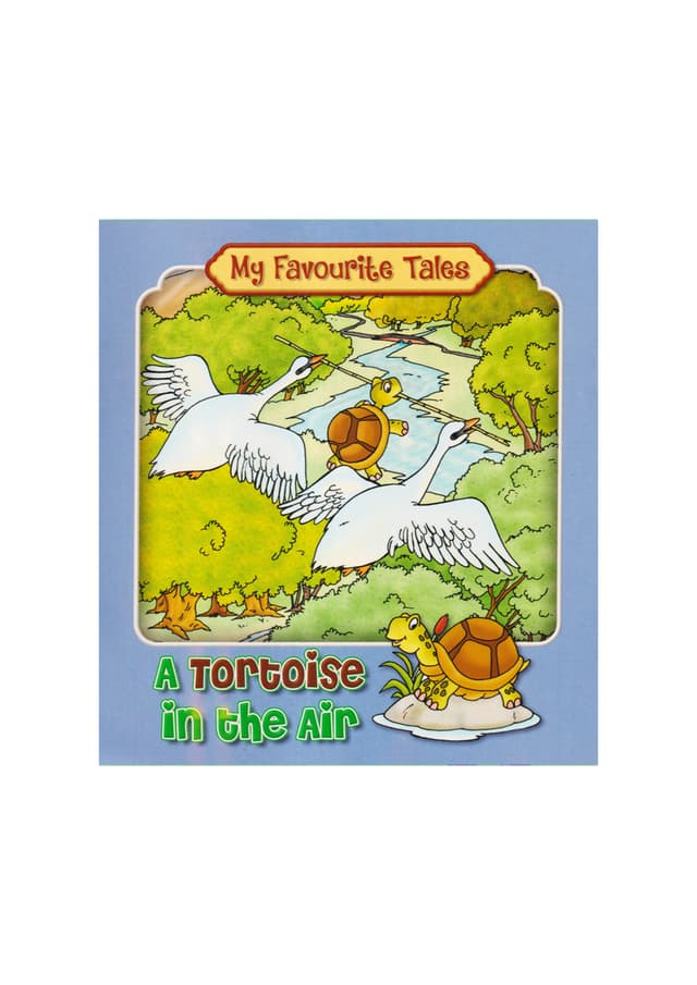 My Favourite Tales : A Tortoise In The Air (পেপারব্যাক) | My Favourite Tales : A Tortoise In The Air (Paperback)