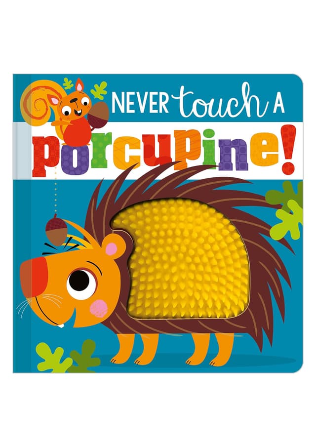 Never Touch a Porcupine! (হার্ডকভার) | Never Touch a Porcupine! (Hardcover)